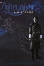 Honeygiver Among the Dogs (Munmo Tashi Khyidron)