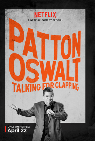 Poster 1 de Filme Patton Oswalt: Talking for Clapping (2016)