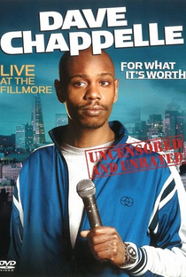 Dave Chappelle: For What It's Worth - Poster / Capa / Cartaz - Oficial 1