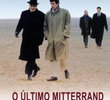 O Último Mitterrand