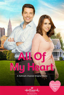 All Of My Heart - Poster / Capa / Cartaz - Oficial 1