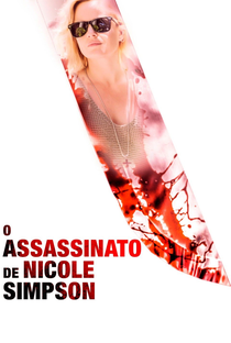 O Assassinato de Nicole Simpson - Poster / Capa / Cartaz - Oficial 5