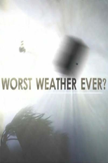 Clima Imprevisível (Worst Weather Ever?)