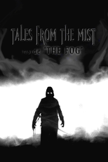 Tales from the Mist: Inside 'The Fog' (Tales from the Mist: Inside 'The Fog')