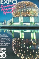 Expo 86 - Something's Happening Here (Expo 86 - Something's Happening Here)