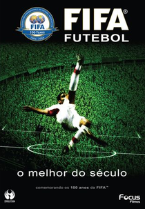 Fifa Futebol - o Melhor do Século (Fifa Futebol - o Melhor do Século)