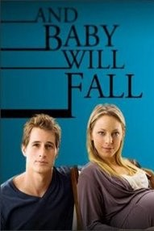 Bebês Virão (And Baby Will Fall)