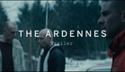 THE ARDENNES Trailer | Festival 2015