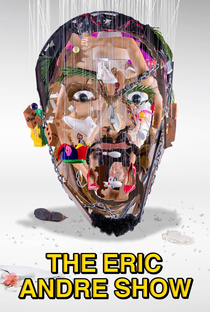 The Eric Andre Show (6ª Temporada) - Poster / Capa / Cartaz - Oficial 1