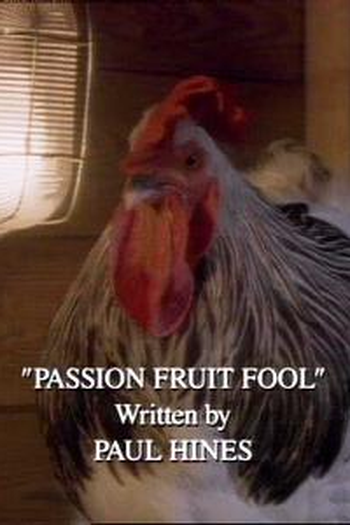 Poster de Episódio Passion Fruit Fool (1994)