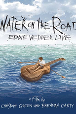Water on the Road: Eddie Vedder Live (Water on the Road: Eddie Vedder Live)