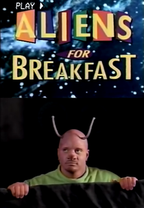 Aliens for Breakfast (Aliens for Breakfast)