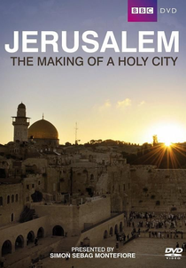 Jerusalem: The Making of a Holy City (Jerusalem: The Making of a Holy City)