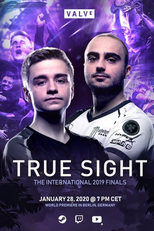 True Sight: The International 2019 Finals (True Sight: The International 2019 Finals)