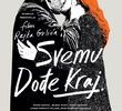 Svemu dodje kraj