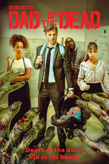 Poster de Filme Deadlocked: Dad of the Dead (2026)