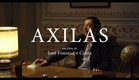 Axilas (Trailer)