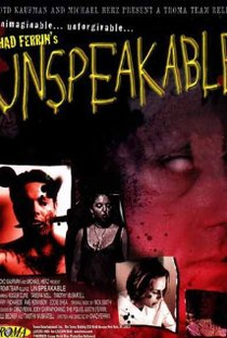 Unspeakable - Poster / Capa / Cartaz - Oficial 1