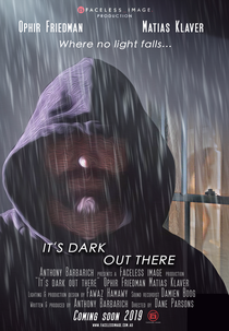 It's Dark Out There (It's Dark Out There)