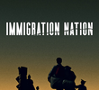 Immigration Nation