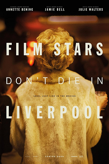  de Filme Estrelas de Cinema Nunca Morrem (2017)