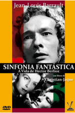 Sinfonia Fantástica - A Vida de Hector Berlioz (La symphonie fantastique)