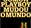 Como a Playboy Mudou o Mundo