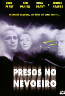 Presos no Nevoeiro - Poster / Capa / Cartaz - Oficial 1