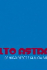 Alto Astral (Alto Astral)