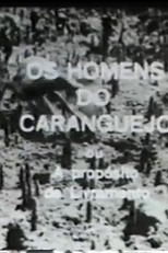 Os Homens do Caranguejo  (Os Homens do Caranguejo )
