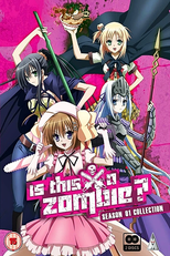 Kore wa Zombie Desu ka? (1ª Temporada) (これはゾンビですか? シーズン1)
