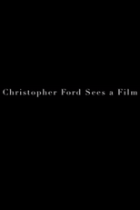 Christopher Ford Sees a Film (Christopher Ford Sees a Film)