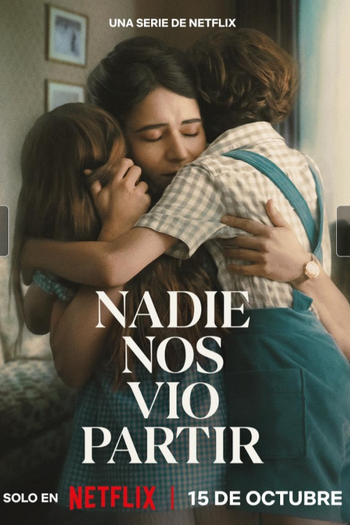 Poster de Série Ninguém nos Viu Partir (2025)