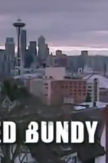 Serial Killers: O Lendário Ted Bundy (Deranged: Ted Bundy)