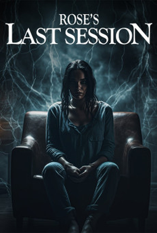 Poster 1 de Filme Rose's Last Session (2024)