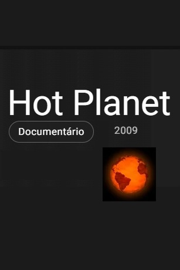 Poster de Filme Hot Planet (2009)