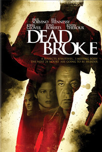 Dead Broke - Poster / Capa / Cartaz - Oficial 1