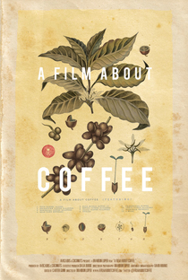 A Film About Coffee - Poster / Capa / Cartaz - Oficial 1