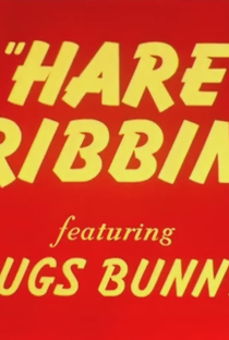 Hare Ribbin' - Poster / Capa / Cartaz - Oficial 1