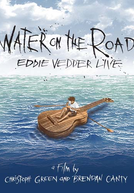 Water on the Road: Eddie Vedder Live (Water on the Road: Eddie Vedder Live)