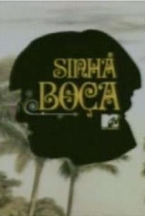 Sinhá Boça - Poster / Capa / Cartaz - Oficial 1