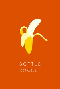 Bottle Rocket - Poster / Capa / Cartaz - Oficial 3