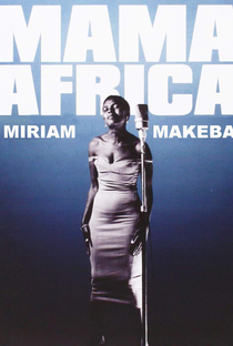 Mãe África - Miriam Makeba - Poster / Capa / Cartaz - Oficial 5