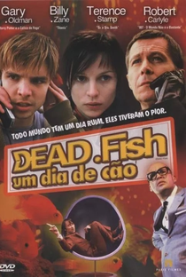 Dead Fish: Um Dia de Cão - Poster / Capa / Cartaz - Oficial 6