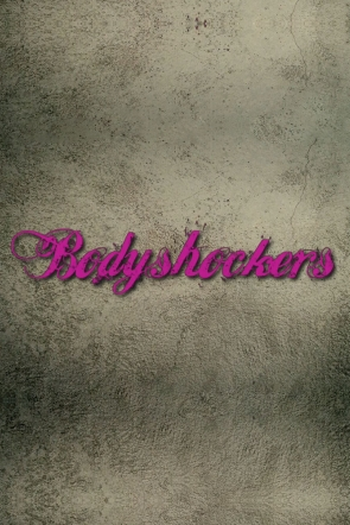 Poster de Série Bodyshockers (2014)