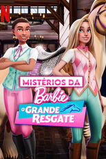 Mistérios da Barbie: O Grande Resgate (Barbie Mysteries: The Great Horse Chase)