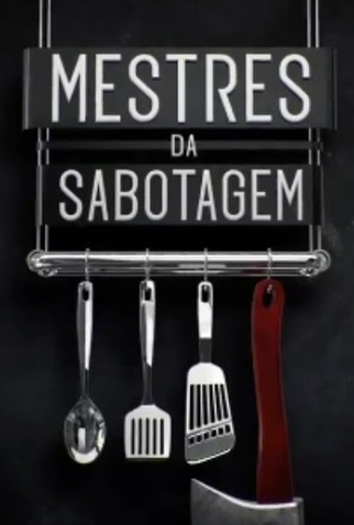Poster 3 de Série Mestres da Sabotagem (2013)