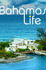 Vida no Paraíso: Bahamas (Bahamas Life)