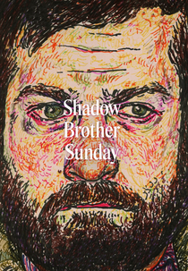 Shadow Brother Sunday (Shadow Brother Sunday)