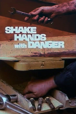 Shake Hands with Danger (Shake Hands with Danger)